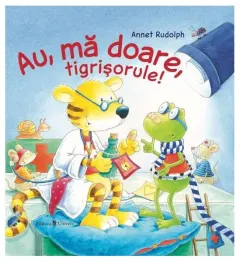 Coperta cărții Au, mă doare, tigrișorule!