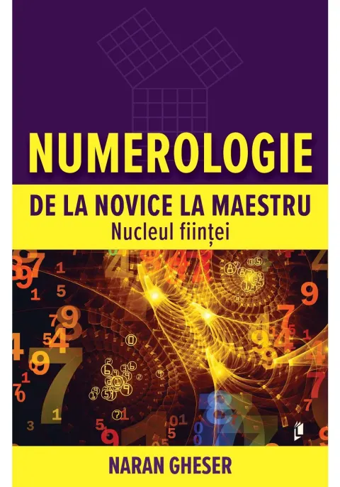 Coperta cărții Numerologie de la novice la maestru. Nucleul fiintei