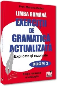 Coperta cărții Limba romana. Exercitii de gramatica actualizata. Explicate si rezolvate