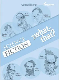 Coperta cărții Science Fiction and What is That (Glitterati Literati)