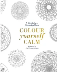 Coperta cărții Colour yourself calm