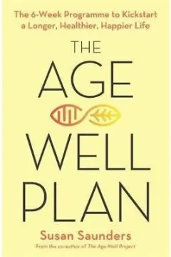 Coperta cărții The Age-Well Plan