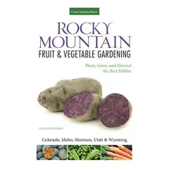 Coperta cărții Rocky Mountain fruit & vegetable gardening