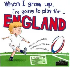 Coperta cărții When I Grow Up, I'm Going to Play for ... England