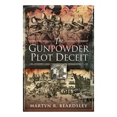 Coperta cărții The Gunpowder Plot Deceit