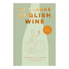 Coperta cărții English Wine: The Ultimate Guide To Discovering En(...)