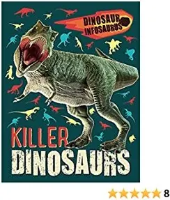 Coperta cărții Dinosaur Infosaurus: Killer Dinosaurs