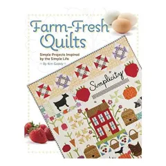 Coperta cărții Farm-fresh Quilts: Simple Projects Inspired by the Simple Life