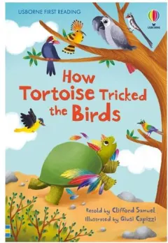 Coperta cărții First Reading 4: How Tortoise Tricked the Birds