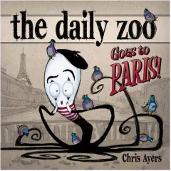 Coperta cărții The Daily Zoo Goes to Paris