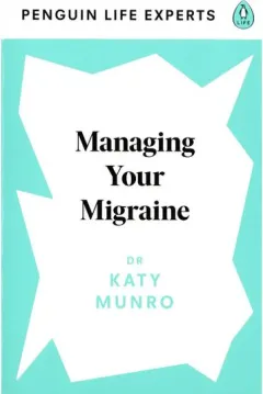 Coperta cărții Managing Your Migraine