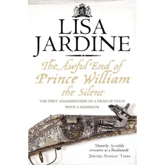 Coperta cărții The Awful End of Prince William the Silent