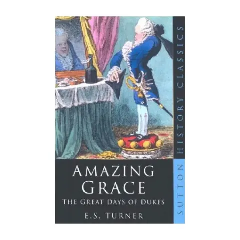 Coperta cărții Amazing Grace The Great Days Of Dukes