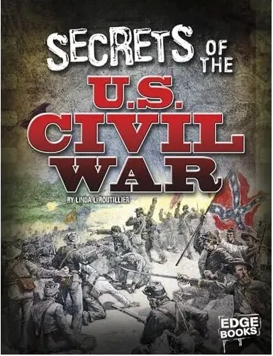 Coperta cărții Secrets of the U. S. Civil War