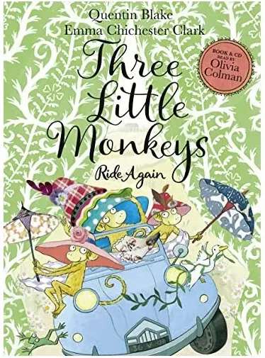 Coperta cărții Three Little Monkeys Ride Again, Quentin Blake, Emma Chichester Clark, Olivia Colman