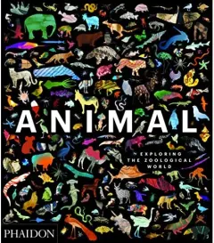 Coperta cărții Animal, Phaidon Editors, James Hanken