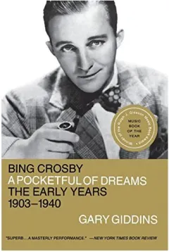 Coperta cărții Bing Crosby, Gary Giddins