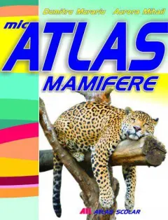 Coperta cărții Mic atlas. Mamifere