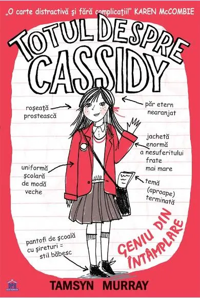 Coperta cărții Totul despre Cassidy. Geniu din intamplare