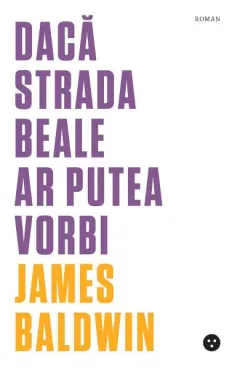 Coperta cărții Daca Strada Beale ar putea vorbi
