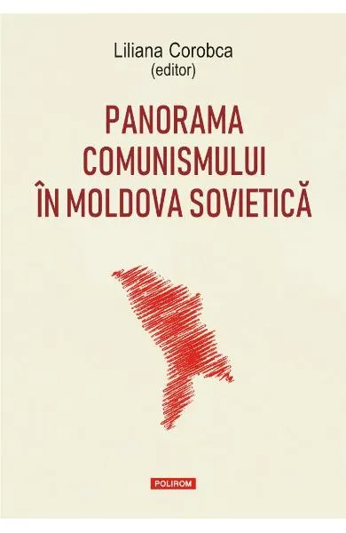 Coperta cărții Panorama comunismului in Moldova sovietica
