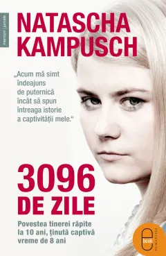Coperta cărții 3096 de zile. Povestea tinerei răpite la 10 ani, ținută captivă vreme de 8 ani (epub)