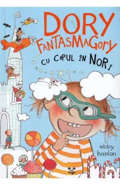 Coperta cărții Dory Fantasmagory cu capul in nori