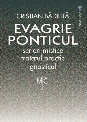 Coperta cărții Tratatul practic. Gnosticul. Evagrie Ponticul