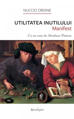 Coperta cărții Utilitatea inutilului. Manifest