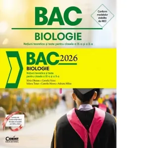 Coperta cărții Bacalaureat 2026. Biologie. Notiuni teoretice si teste pentru clasele a IX-a si a X-a