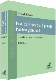 Coperta cărții Fise de Procedura penala. Partea generala. Editia 7