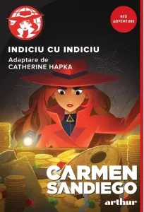 Coperta cărții Carmen Sandiego. Indiciu cu indiciu