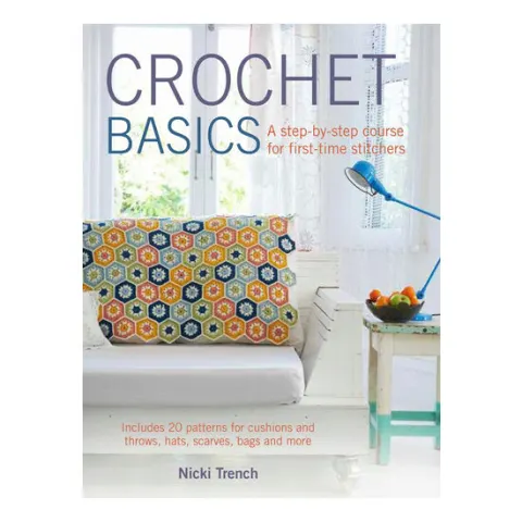 Coperta cărții Crochet Basics Includes 20 patterns for cushions and throws, hats, scarves, bags, and more
