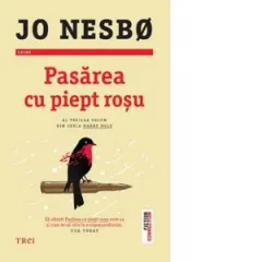 Coperta cărții Pasarea cu piept rosu. Al treilea volum din seria Harry Hole