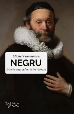 Coperta cărții Negru. Istoria unei culori tulburătoare