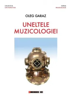 Coperta cărții Uneltele muzicologiei