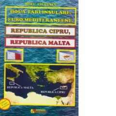 Coperta cărții Doua tari insulare, euro-mediteraneene, Republica Cipru, Republica Malta
