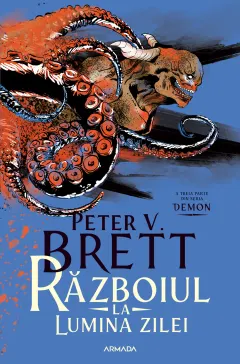Coperta cărții Razboiul la lumina zilei. Seria Demon Vol.3