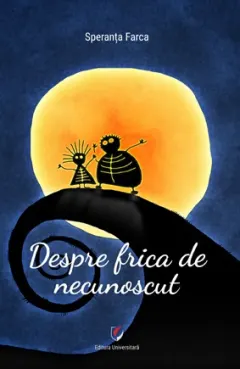 Coperta cărții Despre frica de necunoscut
