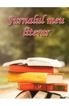Coperta cărții Jurnalul meu literar