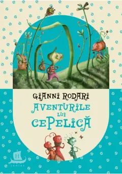 Coperta cărții Aventurile lui Cepelică