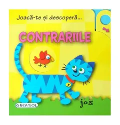 Coperta cărții Joacă-te și descoperă... Contrariile