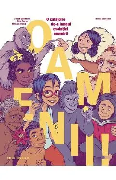 Coperta cărții Oamenii! O calatorie de-a lungul evolutiei omenirii. Benzi desenate - Susan Schadlich, Bea Davies, Michael Stang