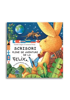 Coperta cărții Scrisori pline de aventuri de la Felix