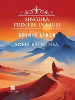 Coperta cărții Singura printre intrusi Vol.2: Spirit liber