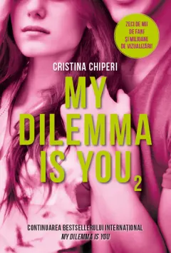 Coperta cărții My dilemma is you (volumul 2)