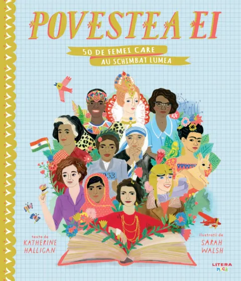 Coperta cărții Povestea ei. 50 de femei care au schimbat lumea