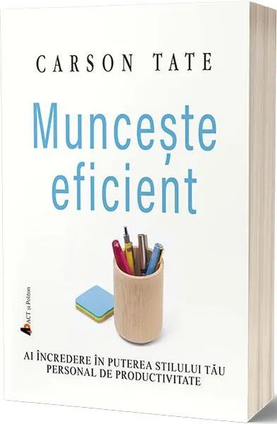 Coperta cărții Muncește eficient