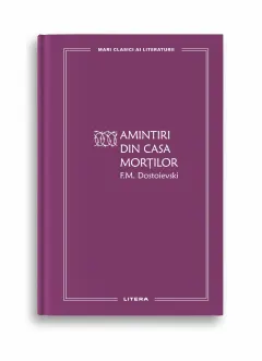 Coperta cărții Amintiri din Casa mortilor (vol. 59)