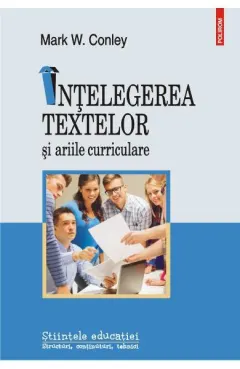 Coperta cărții Înțelegerea textelor și ariile curriculare